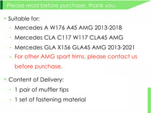 Cargar imagen en el visor de la galería, Autunik Chrome Exhaust Pipe Muffler Tips for Mercedes W176 A45 C117 CLA45 X156 GLA45 AMG et31